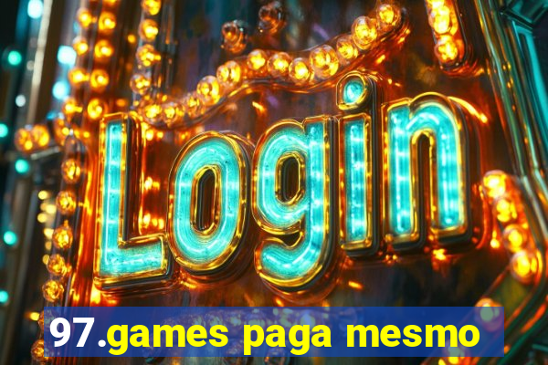 97.games paga mesmo